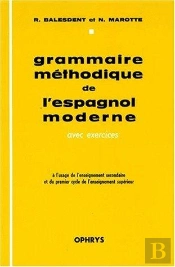 Grammaire Methodique Espagnole Moderne