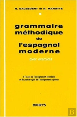 Bertrand.pt - Grammaire Methodique Espagnole Moderne