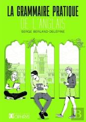 Grammaire Pratique De L'Anglais