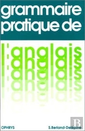 Grammaire Pratique De L'Anglais