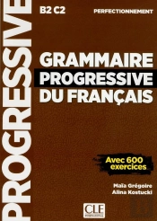 Grammaire Progressive Du Francais ; B2c2 ; Perfectionnement