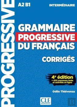 Bertrand.pt - Grammaire Progressive Du Français ; Corrigés ; A2 ; B1 (4e Édition)