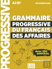 Grammaire Progressive Du Français Des Affaires ; Niveau Intermédiaire