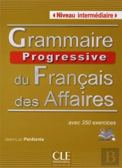 Grammaire Progressive Du Francais Des Affaires Niveau Intermediare + Cd Audio