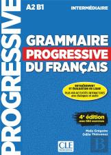 Grammaire Progressive Du Français ; Intermédiaire ; A2 ; B1 (4e Édition)