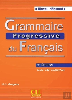 Bertrand.pt - Grammaire Progressive du Francais - Niveau Débutant