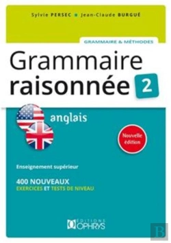 Bertrand.pt - Grammaire Raisonnée T.2, Anglais ; Niveau Supérieur C1