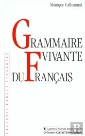 Grammaire Vivante Du Francais