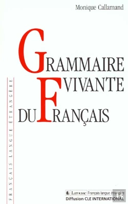 Bertrand.pt - Grammaire Vivante Du Francais
