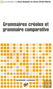 Grammaires Créoles Et Grammaire Comparative