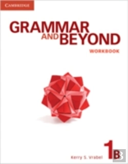 Bertrand.pt - Grammar And Beyond Level 1 Workbook B