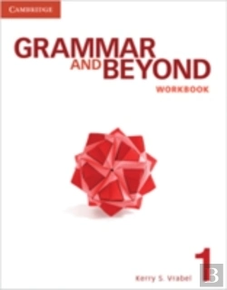 Bertrand.pt - Grammar And Beyond Level 1 Workbook