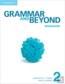 Bertrand.pt - Grammar And Beyond Level 2 Workbook