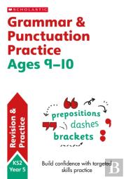 Grammar And Punctuation Practice Ages 9-10