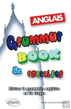 Bertrand.pt - Grammar Book & Exercises - Réviser La Grammaire Anglaise En 36 Étapes