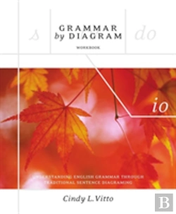 Bertrand.pt - Grammar By Diagram Workbook, Second Edition