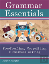 Grammar Essentials For Proofreading, Copyediting & Business Writing