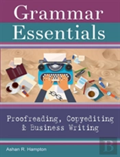 Grammar Essentials For Proofreading, Copyediting & Business Writing