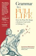 Grammar For A Full Life