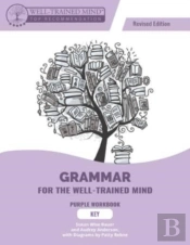 Grammar For The Well-Trained Mind Purple Key, Revised Edition