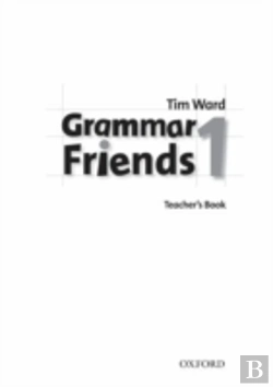 Bertrand.pt - Grammar Friends 1: Teacher'S Book