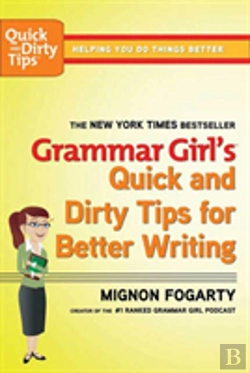 Bertrand.pt - Grammar Girl'S Quick And Dirty Tips For Better Writing