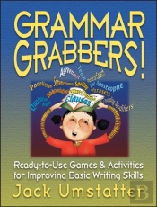 Grammar Grabbers Ready-To-Use Games & Activities F For Improving Basic Writing Skills