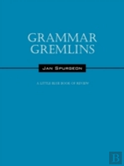 Bertrand.pt - Grammar Gremlins: A Little Blue Book Of