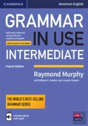 Grammar In Use Intermediate Student'S Book With Answers And Interactive Ebook