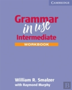 Bertrand.pt - Grammar In Use  Intermediate Workbook Without Answers