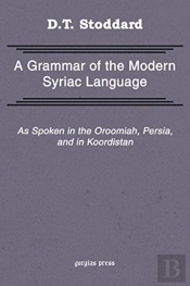 Grammar Of Modern Syriac Language As Spoken In Urmia, Persia, And Kurdistan