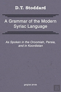Bertrand.pt - Grammar Of Modern Syriac Language As Spoken In Urmia, Persia, And Kurdistan