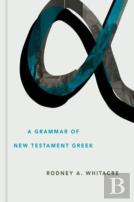 Grammar Of New Testament Greek