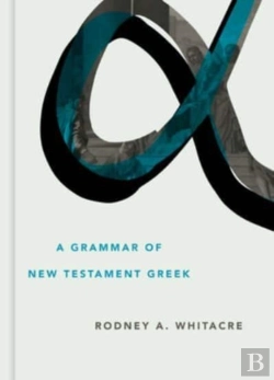 Bertrand.pt - Grammar Of New Testament Greek