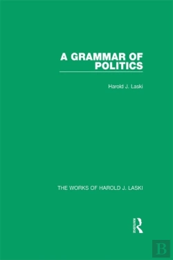 Bertrand.pt - Grammar Of Politics (Works Of Harold J. Laski)
