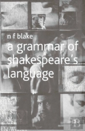 Grammar Of Shakespeare'S Language