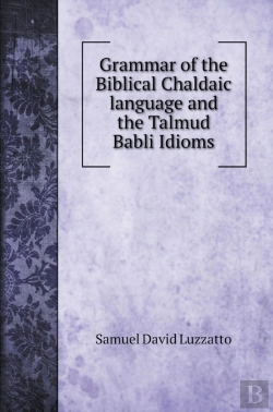 Bertrand.pt - Grammar Of The Biblical Chaldaic Language And The Talmud Babli Idioms