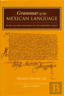 Grammar Of The Mexican Language