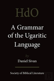 Grammar Of The Ugaritic Language