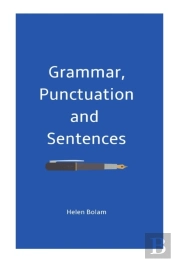 Grammar, Punctuation And Sentences