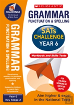 Bertrand.pt - Grammar, Punctuation And Spelling Challenge Pack (Year 6)