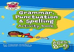 Grammar, Punctuation & Spelling Activity Book For Ages 8-9 (Year 4)