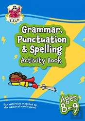 Grammar, Punctuation & Spelling Activity Book For Ages 8-9 (Year 4)