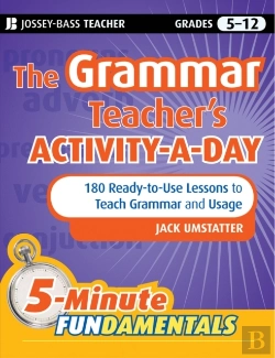 Bertrand.pt - Grammar Teacher'S Activity-A-Day: 180 Ready-To-Use Lessons To Teach Grammar And Usage