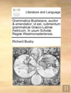 Bertrand.pt - Grammatica Busbeiana, Auctior & Emendati