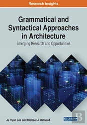 Grammatical And Syntactical Approaches In Architecture