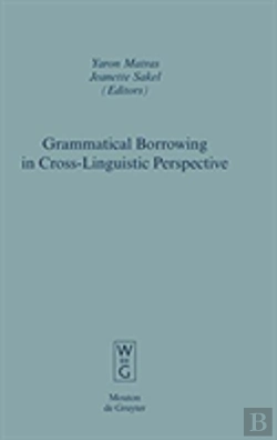 Bertrand.pt - Grammatical Borrowing In Cross-Linguistic Perspective