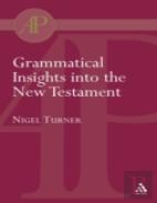 Grammatical Insights Into The New Testament