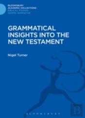 Grammatical Insights Into The New Testament