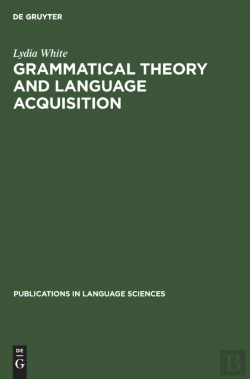 Bertrand.pt - Grammatical Theory And Language Acquisition
